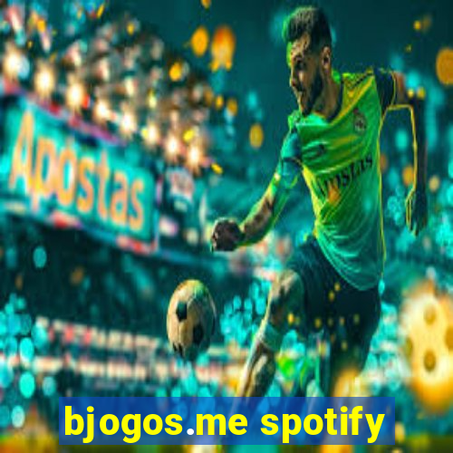 bjogos.me spotify